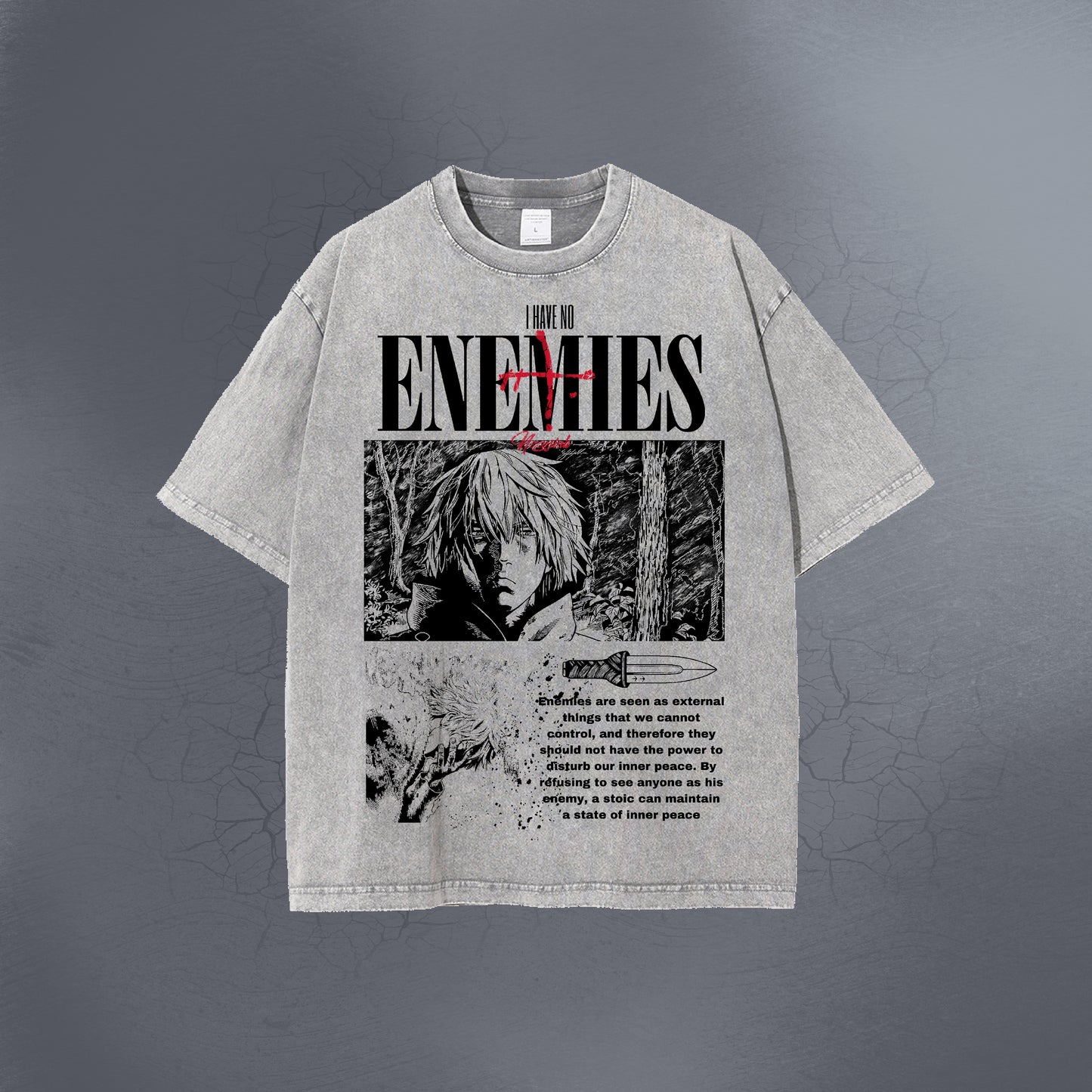 I HAVE NO ENEMIES GRAY TEE
