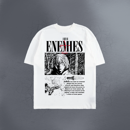 I HAVE NO ENEMIES WHITE TEE